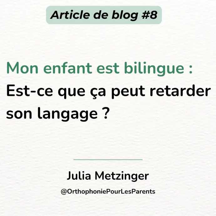 Développement du langage oral enfant bilingue orthophonie